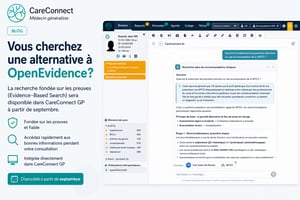 À la recherche d'une alternative à OpenEvidence ? Découvrez bientôt Evidence Based Search dans CareConnect GP.